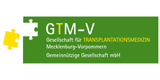 GTM-V Gesellschaft für Transplantationsmedizin Mecklenburg-Vorpommern gemeinnützige GmbH